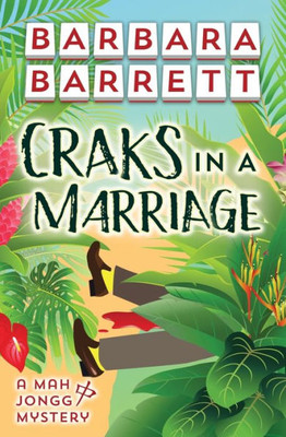 Craks in a Marriage (The Mah Jongg Mysteries)