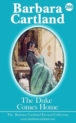 208.The Duke Comes Home (The Eternal Collection)