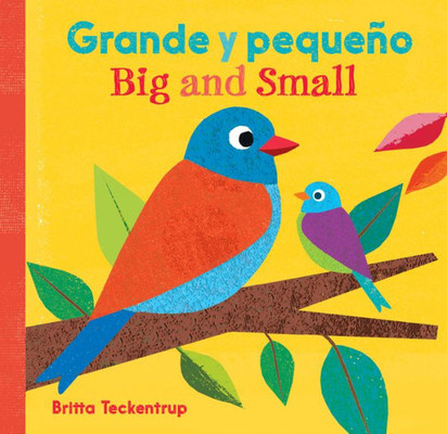 Big and Small / Grande y pequeño (English and Spanish Edition)
