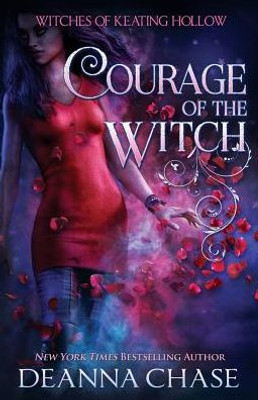 Courage of the Witch (Witches of Keating Hollow)