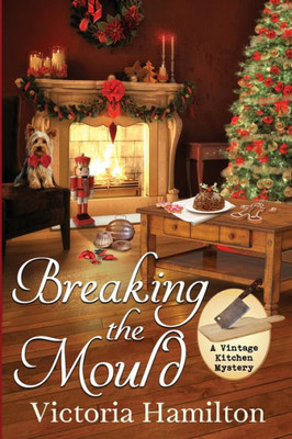 Breaking the Mould (Vintage Kitchen Mystery)