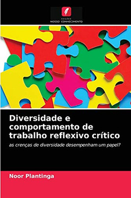 Diversidade e comportamento de trabalho reflexivo crítico (Portuguese Edition)