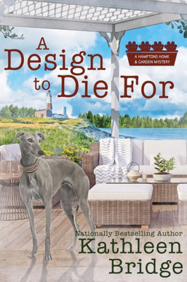 A Design to Die For (Hamptons Home & Garden Mystery)
