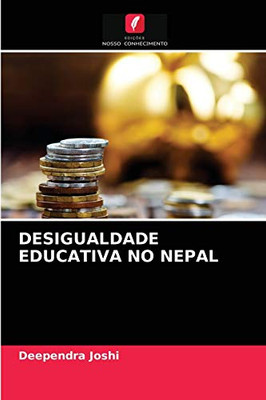 Desigualdade Educativa No Nepal (Portuguese Edition)