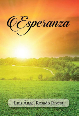 Esperanza (Spanish Edition)