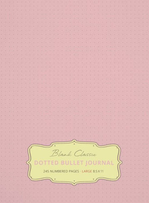 Large 8.5 x 11 Dotted Bullet Journal (Light Pink #18) Hardcover - 245 Numbered Pages