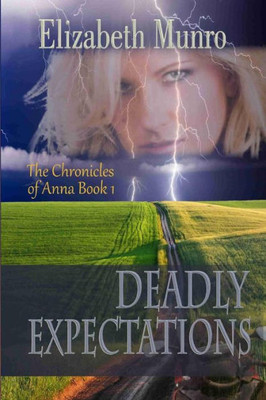 Deadly Expectations (The Chronicles of Anna)