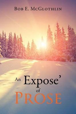 An Expose of Prose