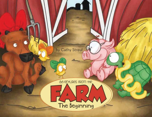 Adventures from the Farm: The Beginning
