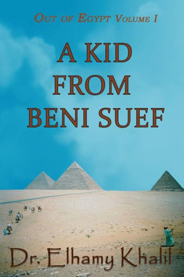 A Kid from Beni Suef (Out of Egypt)
