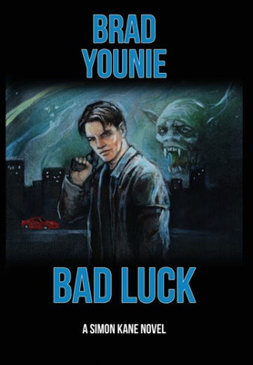 Bad Luck: Simon Kane, Book 1