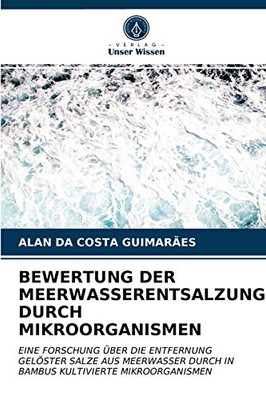 Bewertung Der Meerwasserentsalzung Durch Mikroorganismen (German Edition)