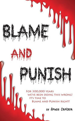 Blame and Punish