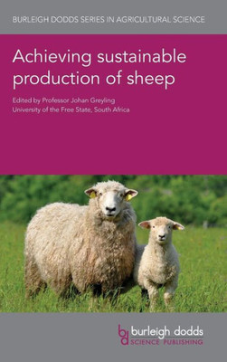 Achieving sustainable production of sheep (Burleigh Dodds Series in Agricultural Science)