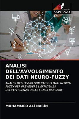 Analisi Dell'avvolgimento Dei Dati Neuro-Fuzzy (Italian Edition)