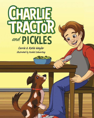 Charlie Tractor and Pickles (Charlie Tractor Books)