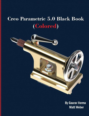 Creo Parametric 5.0 Black Book (Colored)
