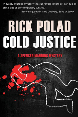 Cold Justice (A Spencer Manning Mystery)