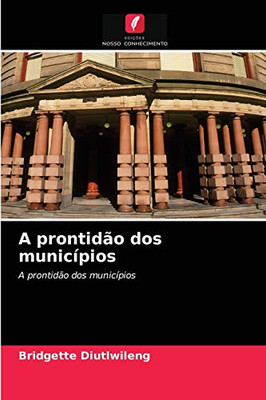 A prontidão dos municípios (Portuguese Edition)