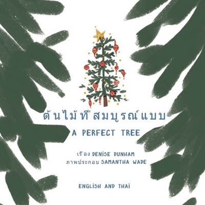 A Perfect Tree: Thai - English Story Version