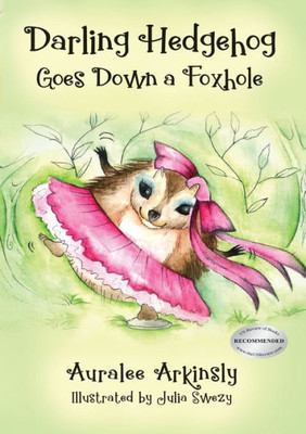 Darling Hedgehog: Goes Down a Foxhole (1)