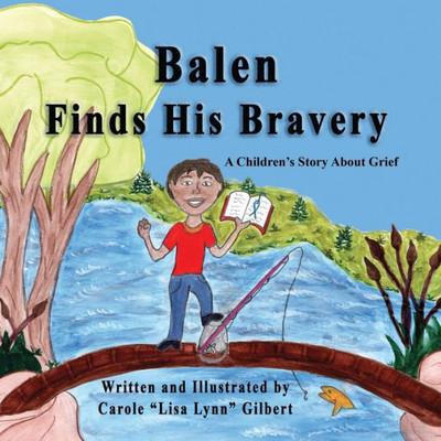 Balen Finds His Bravery (Encouraging Scripture Books)