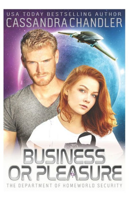 Business or Pleasure (The Department of Homeworld Security)