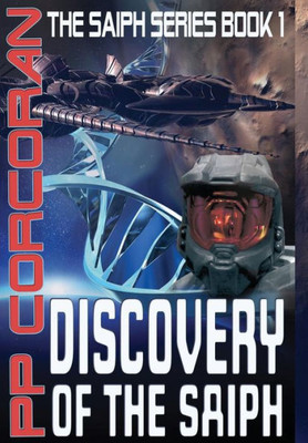 Discovery of the Saiph (The Saiph Series)