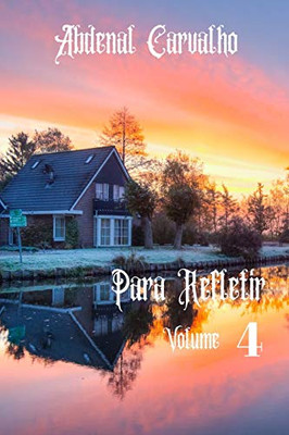 Série_Para Refletir: Volume IV (Portuguese Edition) - Paperback