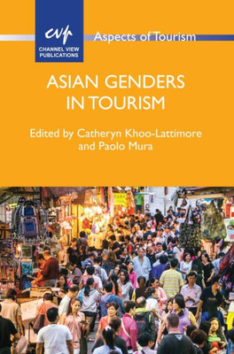 Asian Genders in Tourism (Aspects of Tourism, 75) (Volume 75)