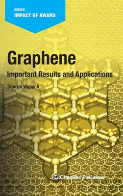 Graphene: Important Results and Applications (Impact of Award)