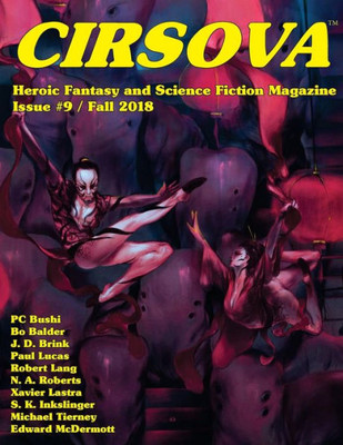 Cirsova #9: Heroic Fantasy and Science Fiction Magazine