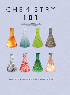 Chemistry 101: General Chemistry A