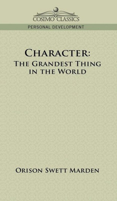 Character: The Grandest Thing in the World