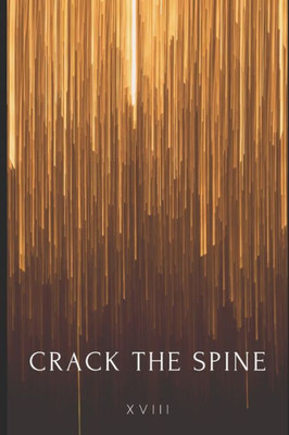 Crack the Spine XVIII