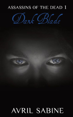 Dark Blade (Assassins of the Dead)
