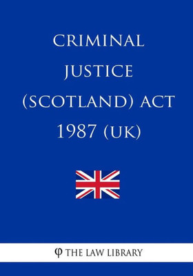 Criminal Justice (Scotland) Act 1987