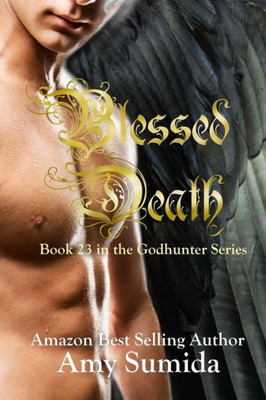 Blessed Death (The Godhunter Series)