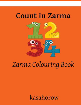 Count in Zarma: Zarma Colouring Book (Zarma kasahorow)