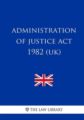 Administration of Justice Act 1982