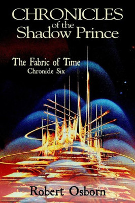 Chronicles of the Shadow Prince: Fabric of Time