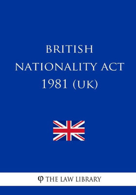 British Nationality Act 1981 (UK)