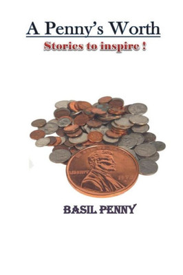 A Penny's Worth: Stories to Inspire