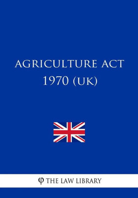 Agriculture Act 1970 (UK)