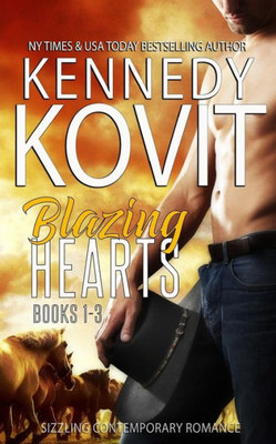 Blazing Hearts: Books 1-3