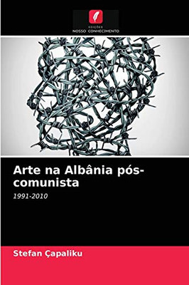 Arte na Albânia pós-comunista (Portuguese Edition)