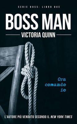 Boss Man (Italian) (Italian Edition)