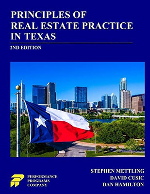 Principles of Real Estate Practice in Texas: 2nd Edition