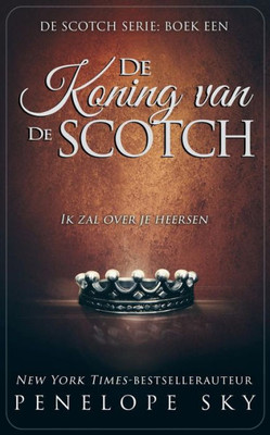 De Koning van de Scotch (Dutch Edition)