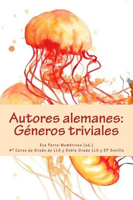 Autores alemanes: Géneros triviales (Spanish Edition)